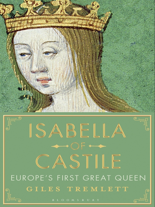 Title details for Isabella of Castile by Giles Tremlett - Wait list